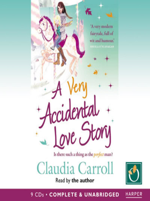 Title details for A Very Accidental Love Story by Claudia Carroll - Available